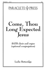 Come Thou Long Expected Jesus SATB choral sheet music cover